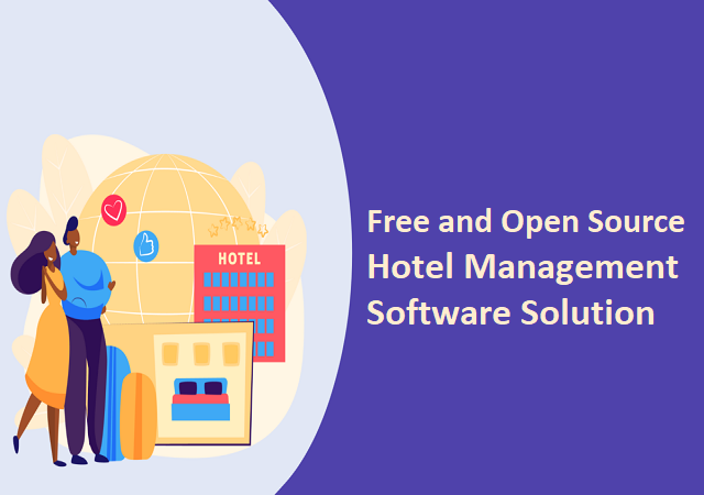 Top 5 Free And Open Source Hotel Management Software